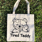 Tired Teddy Tote Bag